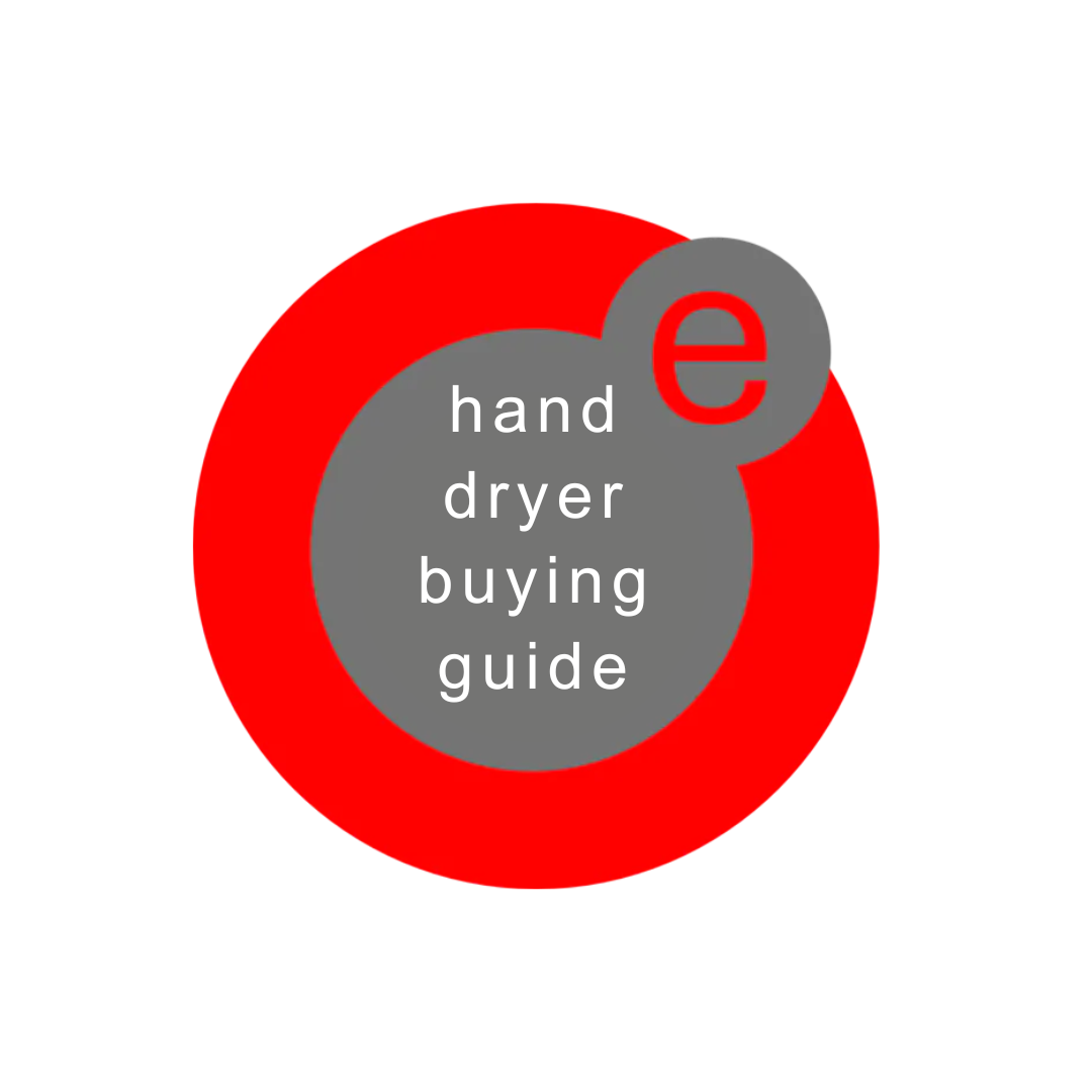 Hand Dryer Buying Guide Redesigned 