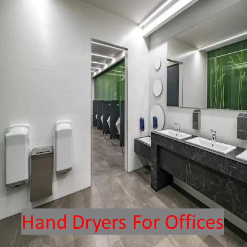 hand dryers for offices