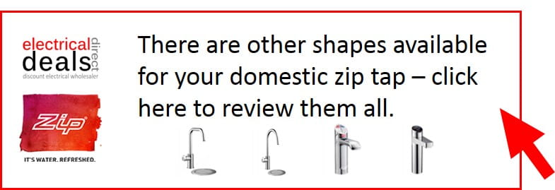 Zip domestic hydrotaps boiling water taps shapes